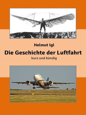 cover image of Die Geschichte der Luftfahrt – kurz und bündig